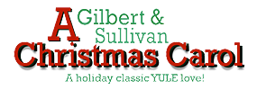 A Gilbert & Sullivan Christmas Carol